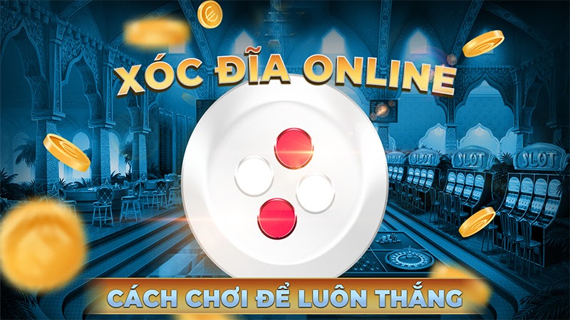 Game xóc đĩa đổi thưởng được hiểu là gì? 