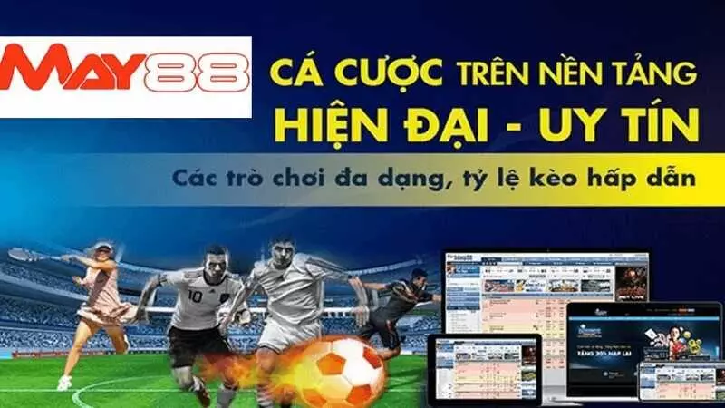 Những lý do cực kỳ thuyết phục bạn nên tham gia cá cược tại game may88